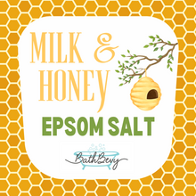 Load image into Gallery viewer, MILK &amp; HONEY EPSOM SALT